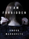 Cover image for I Am Forbidden